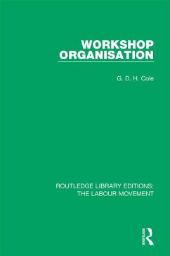 Workshop Organisation (eBook, PDF) - Cole, G. D. H.