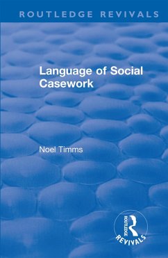 Language of Social Casework (eBook, PDF) - Timms, Noel