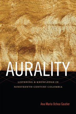 Aurality (eBook, PDF) - Ana Maria Ochoa Gautier, Ochoa Gautier