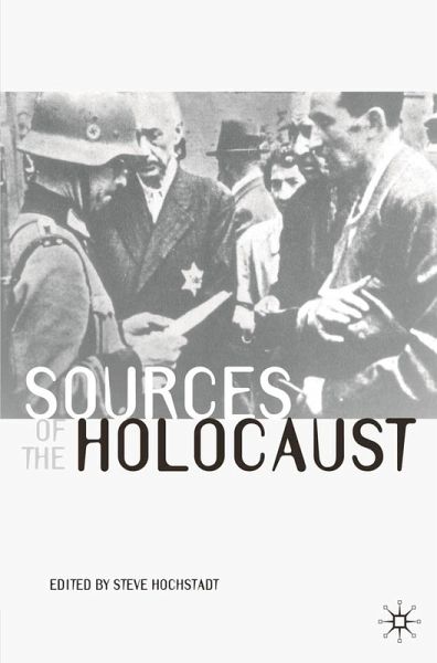 Sources of the Holocaust (eBook, PDF) Sources of the Holocaust (eBook, PDF)