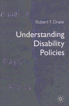 Understanding Disability Policies (eBook, PDF) - Drake, Robert F.