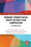 Working Toward Racial Equity in First-Year Composition (eBook, ePUB)