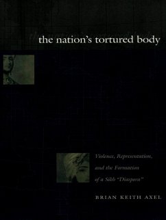 Nation's Tortured Body (eBook, PDF) - Brian Keith Axel, Axel