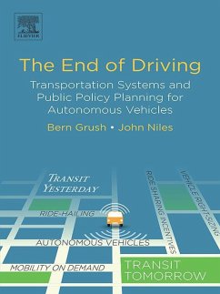The End of Driving (eBook, ePUB) - Grush, Bern; Niles, John