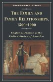 The Family and Family Relationships, 1500-1900 (eBook, PDF)
