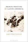Prison Writing of Latin America (eBook, ePUB)