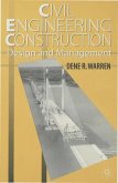 Civil Engineering Construction Design and Management (eBook, PDF)