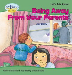 Being Away From Your Parents (eBook, PDF) - Berry, Joy