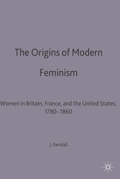 The Origins of Modern Feminism (eBook, PDF) - Rendall, Jane