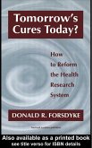 Tomorrow's Cures Today? (eBook, PDF)