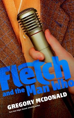 Cover Fletch and the Man Who (eBook, ePUB)