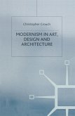 Modernism in Art, Design and Architecture (eBook, PDF)