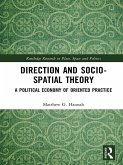 Direction and Socio-spatial Theory (eBook, ePUB)