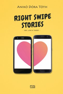 Right Swipe Stories (eBook, ePUB) - Tóth, Anikó Dóra