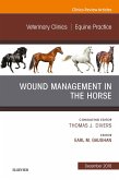 Wound Management in the Horse, An Issue of Veterinary Clinics of North America: Equine Practice E-Book (eBook, ePUB)