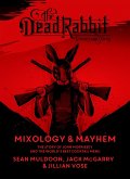 Dead Rabbit Mixology & Mayhem (eBook, ePUB)