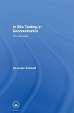 In Situ Testing in Geomechanics (eBook, PDF)