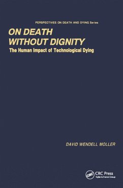 On Death without Dignity (eBook, ePUB) - Moller, David Wendell