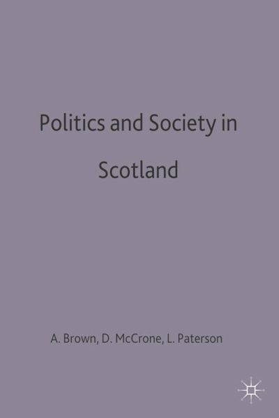 Politics and Society in Scotland (eBook, PDF) Politics and Society in Scotland (eBook, PDF)