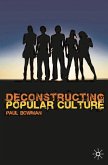 Deconstructing Popular Culture (eBook, PDF)