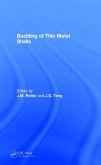 Buckling of Thin Metal Shells (eBook, PDF)