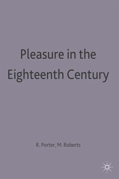 Pleasure in the Eighteenth Century (eBook, PDF) - Mulvey-Roberts, Marie