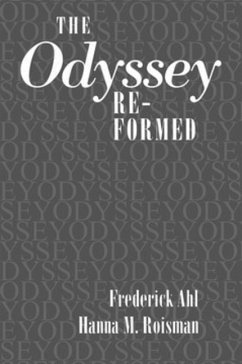 The "Odyssey" Re-formed (eBook, PDF) The "Odyssey" Re-formed (eBook, PDF)