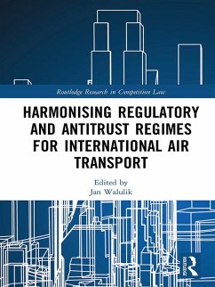 Cover Harmonising Regulatory and Antitrust Regimes for International Air Transport (eBook, PDF)