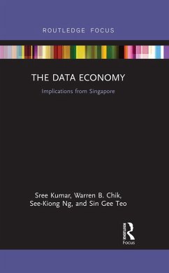 The Data Economy (eBook, PDF) - Kumar, Sree; Chik, Warren; Ng, See-Kiong; Teo, Sin Gee