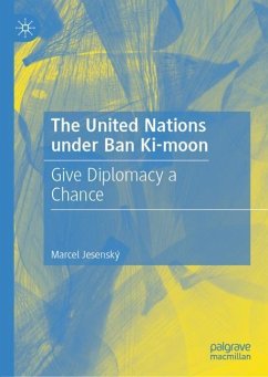 The United Nations under Ban Ki-moon - Jesenský, Marcel