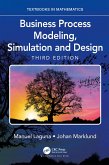 Business Process Modeling, Simulation and Design (eBook, PDF)