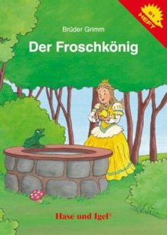 Der Froschkönig / Igelheft 61 - Brüder Grimm;Grimm, Wilhelm