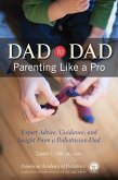 Dad to Dad (eBook, PDF) Dad to Dad (eBook, PDF)