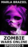 Zombie Wars Online: Episodio 4 (eBook, ePUB)