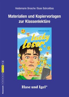 Lucky Loser. Begleitmaterial - Brosche, Heidemarie;Bbahcelibas, Buse