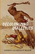 Decolonizing Dialectics (eBook, PDF) - Bild 1