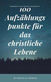100 Bullet-Punkte Fur Das Christliche Leben (eBook, ePUB)
