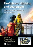 Firefighters' Clothing and Equipment (eBook, PDF) Firefighters' Clothing and Equipment (eBook, PDF)