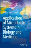 Applications of Microfluidic Systems in Biology and Medicine