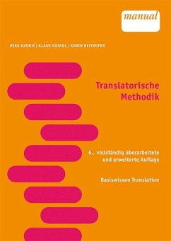 Translatorische Methodik - Kadric, Mira;Kaindl, Klaus;Reithofer-Winter, Karin