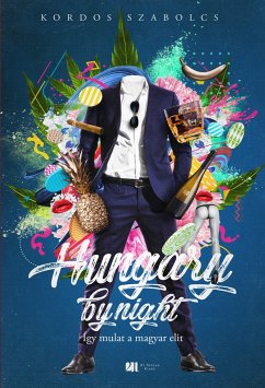 Hungary by Night (eBook, ePUB) - Szabolcs, Kordos