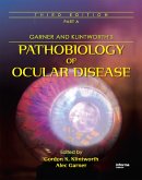Garner and Klintworth's Pathobiology of Ocular Disease (Part A) (eBook, PDF)