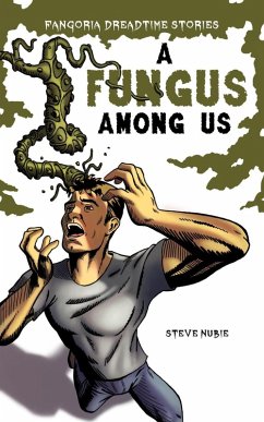 Fungus Among Us (eBook, ePUB) - Nubie, Steve
