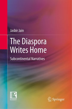 The Diaspora Writes Home - Jain, Jasbir