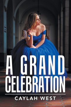 A Grand Celebration (eBook, ePUB) - West, Caylah