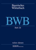 teilen - dienen / Bayerisches Wörterbuch (BWB) Band 3/Heft 26