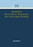 Jahrbuch Kulturelle Kontexte des östlichen Europa