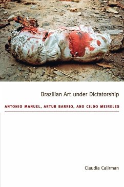 Brazilian Art under Dictatorship (eBook, PDF) - Claudia Calirman, Calirman