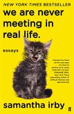 We Are Never Meeting in Real Life (eBook, ePUB)