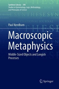 Macroscopic Metaphysics - Needham, Paul